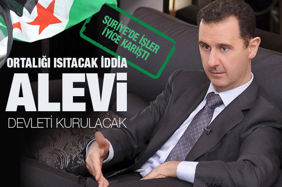 Suriye'de Alevi devleti kurulacak iddiası!