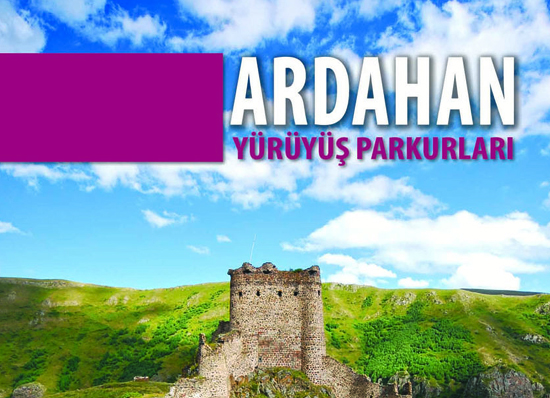Ardahan Yürüyüş Parkurları kitabı yayınlandı