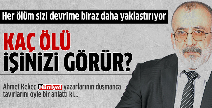 Her ölüm sizi devrime biraz daha yaklaştırıyor, devam koçlar!