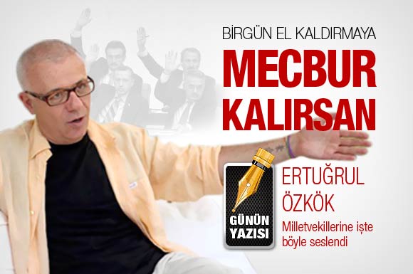 Gazeteci Özkök'ten Milletvekillerine Suriye çağrısı