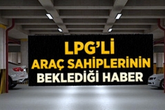 LPG'li Araç Sahiplerine Otopark Müjdesi
