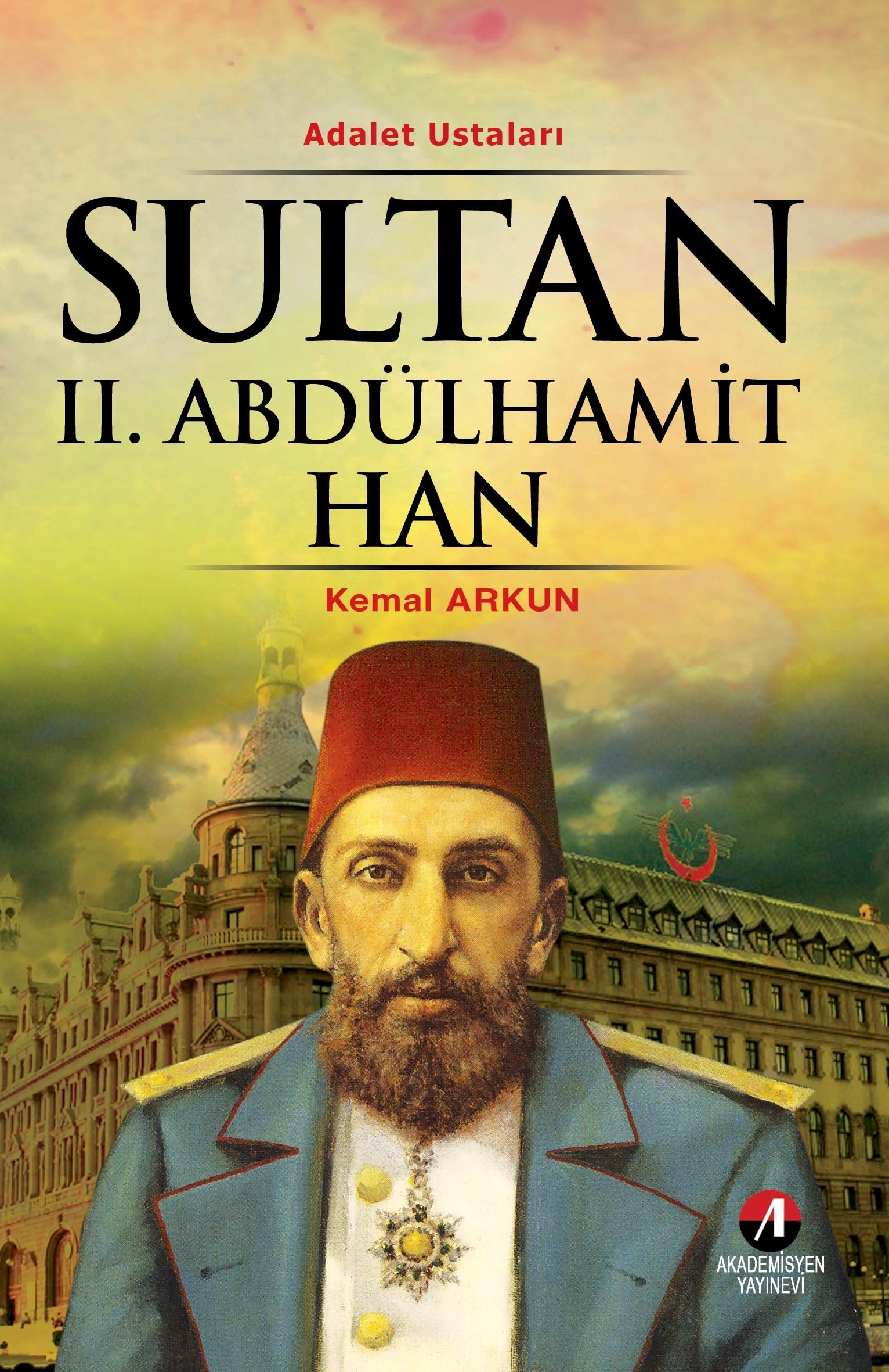 Abdülhamid işte böyle tahttan indirildi