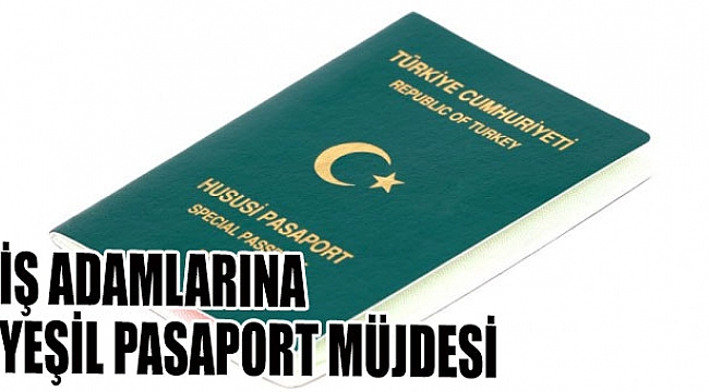 İhracatçılara Yeşil Pasaport müjdesi