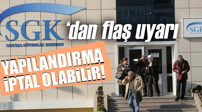 'SON TARİH 31 MAYIS' UYARISI