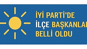 İYİ Parti'de 3 ilçenin başkanları belli oldu