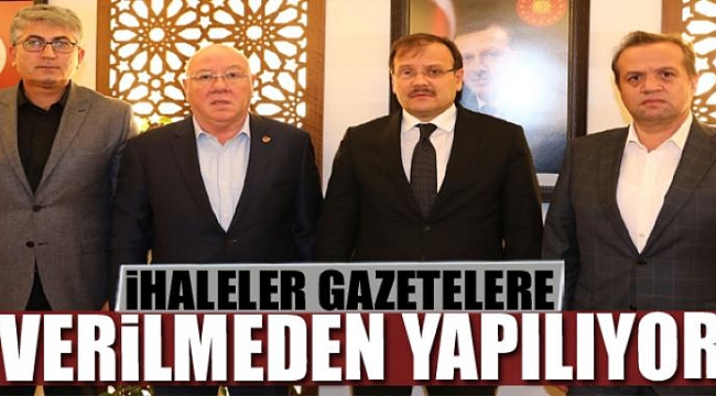 İHALELER GAZETELERE VERİLMEDEN YAPILIYOR