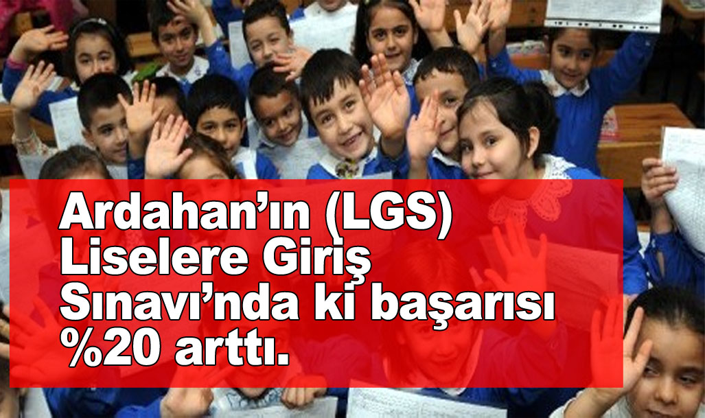 LGS’de ki %20’lik Başarı Sevindirdi