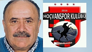 HOÇVANSPOR BAŞKANINI SEÇTİ