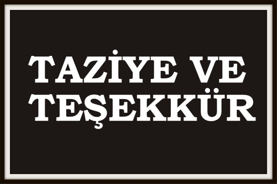HANOĞLU AİLESİNDEN TEŞEKKÜR MESAJI