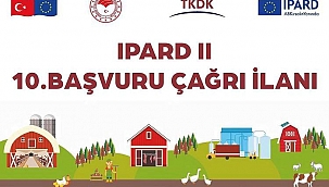 TKDK IPARD II 10.BAŞVURU ÇAĞRI İLANI'NA ÇIKTI