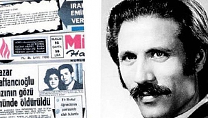 KAFTANCIOĞLU VURULDUĞU YERDE ANILDI