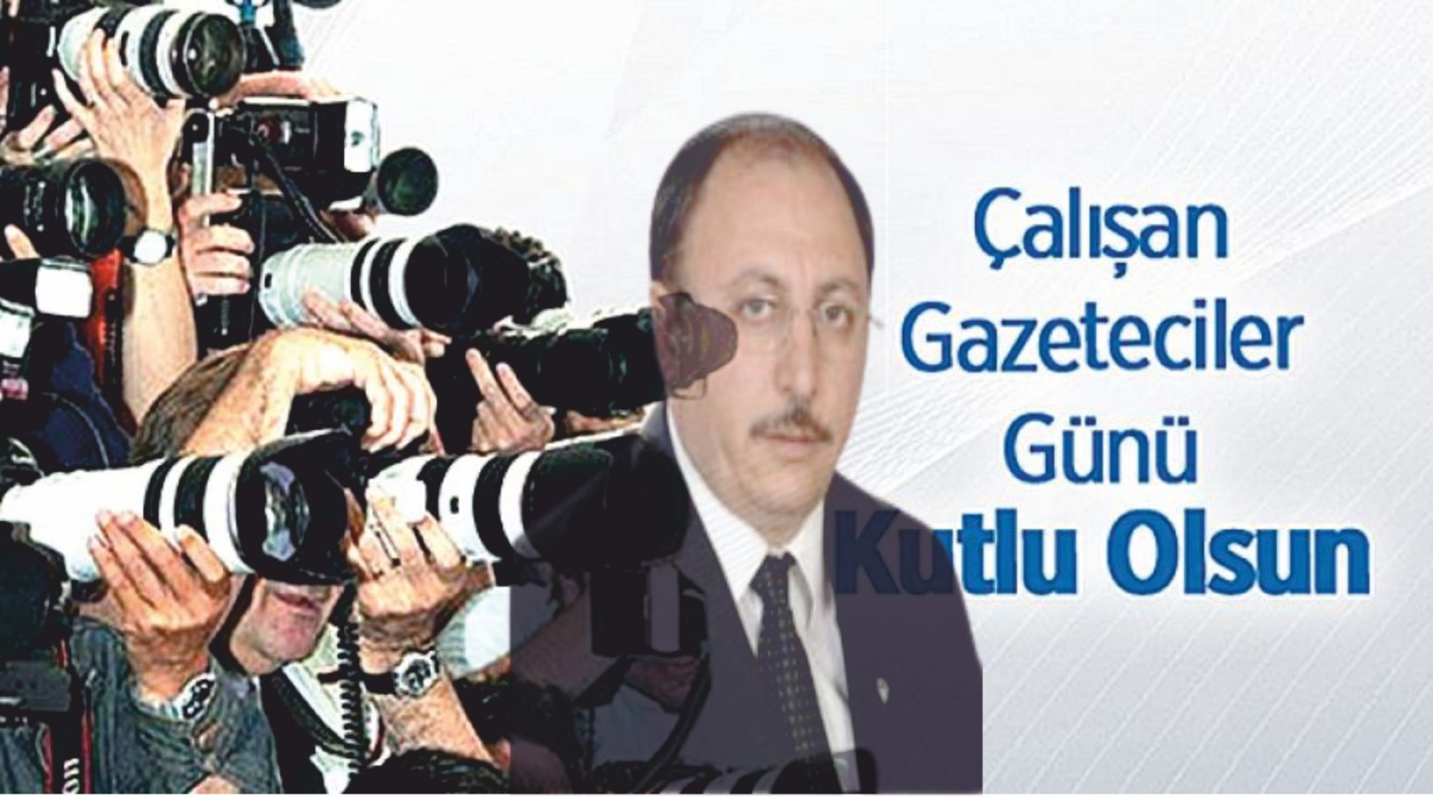 CAVİT ÇETİN’DEN 10 OCAK GAZETECİLER VE İDARECİLER GÜNÜ MESAJI