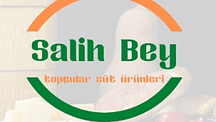 SALİH BEY SÜT ÜRÜNLERİ