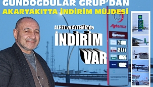 GÜNDOĞDULAR GRUP'TAN BENZİN VE MAZOT İNDİRİMİ