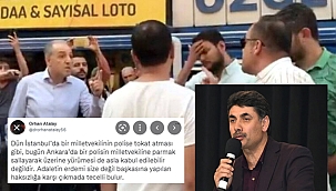 ORHAN ATALAY’DAN DEVA PARTİSİ MİLLETVEKİLİNE DESTEK