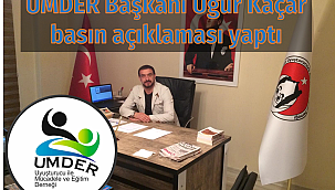 UMDER BAŞKANI KAÇAR'DAN, UYUŞTURUCU İLE MÜCADELE MESAJI