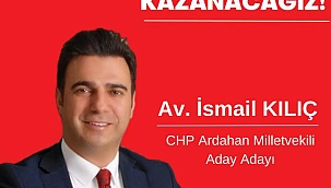 AVUKAT İSMAİL KILIÇ, CHP’DEN ARDAHAN MİLLETVEKİLİ ADAY ADAYI OLDU