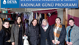 DEVA'DAN ANLAMLI 8 MART KADINLAR GÜNÜ PROGRAMI