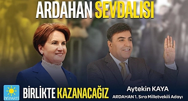 AYTEKİN KAYA: “ARDAHAN TARİH YAZACAK”
