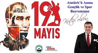 BAŞKAN DEMİR'DEN19 MAYIS MESAJI
