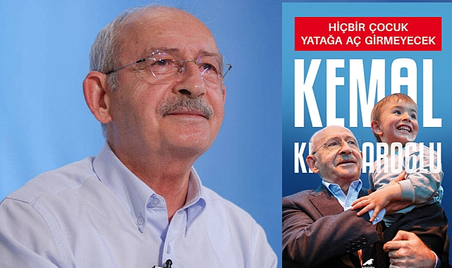 KEMAL KILIÇDAROĞLU’NUN KİTABI ÇIKTI