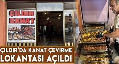 Kanat çevirme lokantası Çıldır'da açıldı