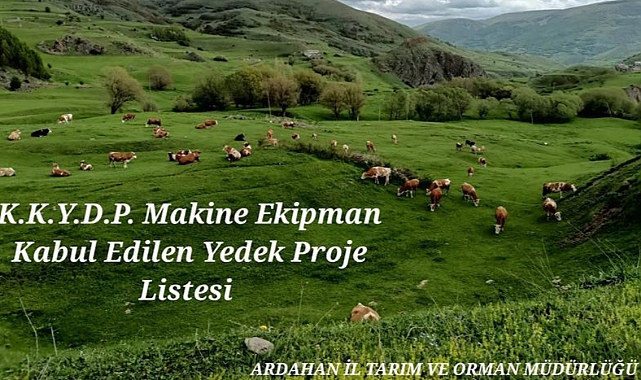 KIRSAL KALKINMA DESTEKLERİ YEDEK LİSTEDEN HAK KAZANANLARIN SONUÇLARI AÇIKLANDI