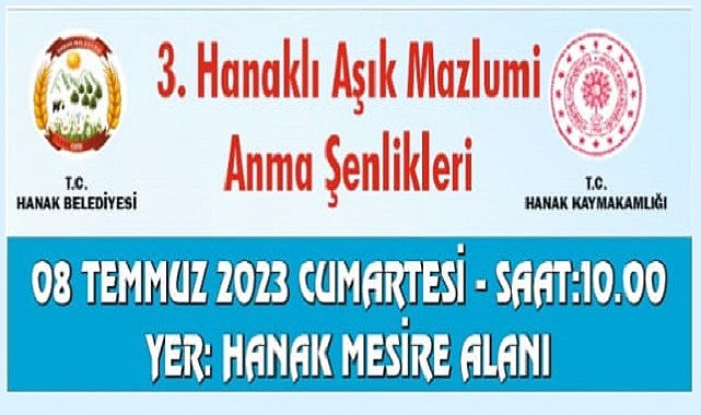 3.Hanaklı Aşık Mazlumi anma şenliğine davetlisiniz
