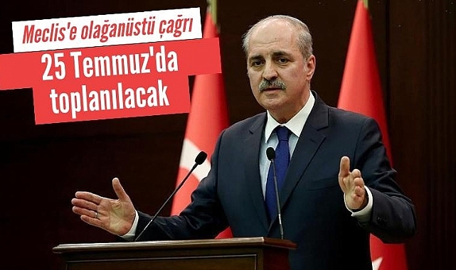 Meclis olağanüstü toplanıyor