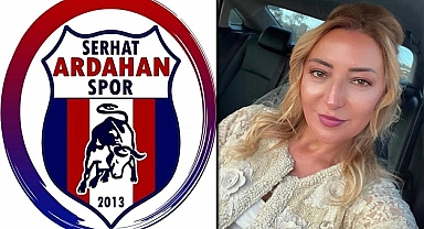 Serhat Ardahanspor taraftarından Serpil Çelik Savaş'a tam destek