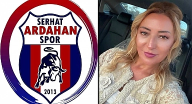 Serhat Ardahanspor taraftarından Serpil Çelik Savaş'a tam destek