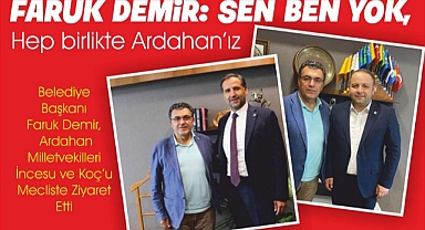 Ardahan'ın Başkanı, ayrım yapmadı