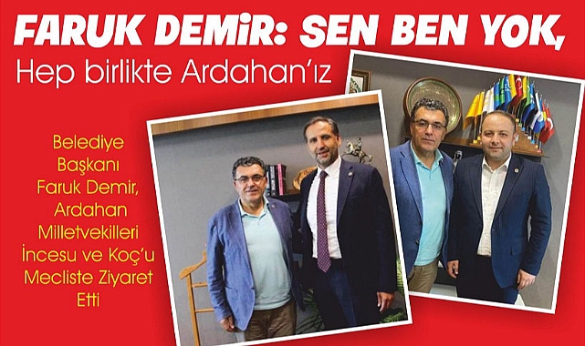 Ardahan'ın Başkanı, ayrım yapmadı
