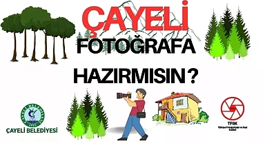 Çayeli fotoğraf etkinlikleri başlıyor