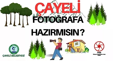 Çayeli fotoğraf etkinlikleri başlıyor