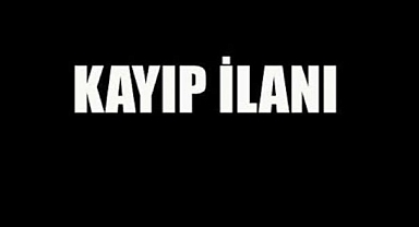 KAYIP İLANI