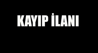 KAYIP İLANI