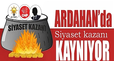 Ardahan’da kulislerde konuşulanlar