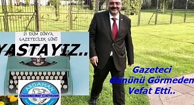 Basın camiasında acı haber