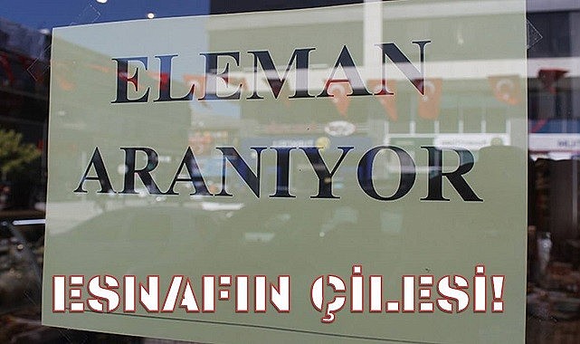 Elemansız esnaf!