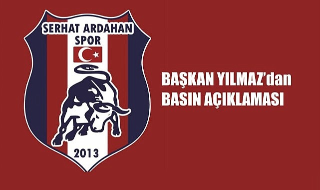 Serhat Ardahanspor Başkanı Yılmaz; “Destek olmuyorsunuz köstekte olmayın”