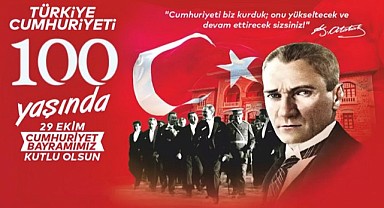 YAŞASIN CUMHURİYET!