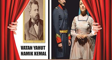 Ardahan’da “Vatan Yahut Namık Kemal” tiyatro oyunu sahnelenecek