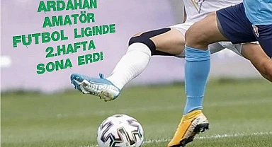 Amatör lig'de 2. hafta tamamlandı
