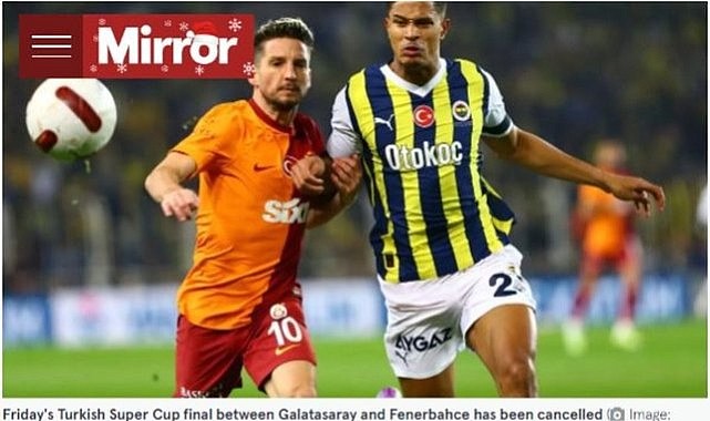 Süper Kupa finalinin iptali dünya basınında geniş yer buldu