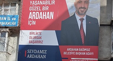 Bağımsız aday Pehlivan, seçim pankartlarıyla Ardahan'ı renklendirdi