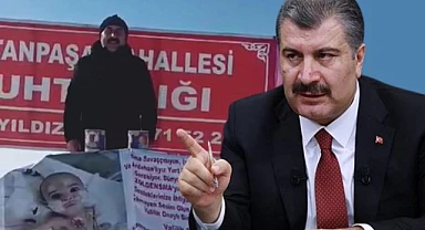 Muhtar Yıldız’dan, Sağlık Bakanı’na çağrı