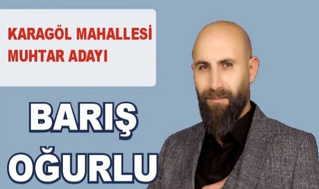 Oğurlu, “Mühür için değil, hizmet için adayım”