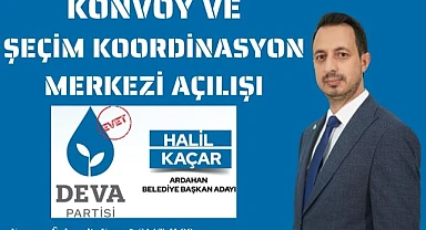 DEVA Partisi Ardahan'da sahaya indi: Halil Kaçar'a destek konvoyu yola çıkıyor