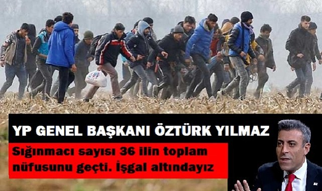 Yılmaz, “Sığınmacıların sayısı 36 ilimizin nüfusunu geçti”